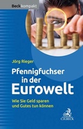 Cover: Pfennigfuchser in der Eurowelt - C.H.BECK
