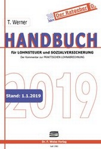 Abbildung von: Handbuch für Lohnsteuer und Sozialversicherung 2019 - Weiss, F