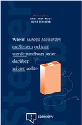 Cover: Wie in Europa Milliarden an Steuern geklaut werden und was jeder dar&uuml;ber wissen sollte - CORRECTIV