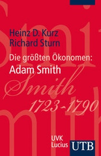 Bild: Die größten Ökonomen: Adam Smith - UTB