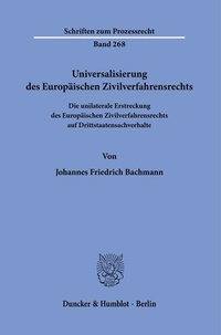 Abbildung von: Universalisierung des Europäischen Zivilverfahrensrechts - Duncker & Humblot