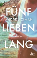 Cover: F&uuml;nf Lieben lang - dtv
