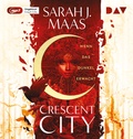 Cover: Crescent City - Teil 1: Wenn das Dunkel erwacht - Der Audio Verlag
