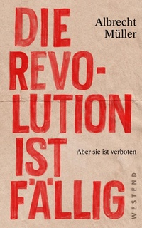 Enlarge image Cover: Die Revolution ist fällig - Westend