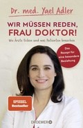 Cover: Wir m&uuml;ssen reden, Frau Doktor! - Droemer