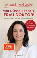 Cover: Wir m&uuml;ssen reden, Frau Doktor! - Droemer