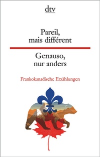 Abbildung von: Pareil, mais différent | Genauso, nur anders - dtv
