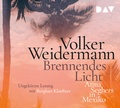 Cover: Brennendes Licht. Anna Seghers in Mexiko - Der Audio Verlag