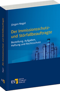 Abbildung von: Der Immissionsschutz- und Störfallbeauftragte - Erich Schmidt Verlag