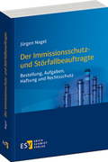Cover: Der Immissionsschutz- und St&ouml;rfallbeauftragte - Erich Schmidt Verlag