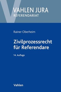 Abbildung von: Zivilprozessrecht für Referendare - Vahlen