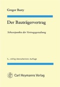 Cover: Der Bautr&auml;gervertrag - Carl Heymanns Verlag