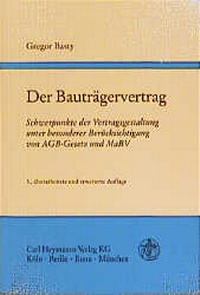 Bild vergrößern Bild: Der Bauträgervertrag - Carl Heymanns Verlag