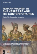 Cover: Roman Women in Shakespeare and His Contemporaries - De Gruyter