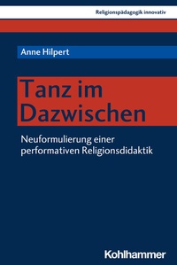Abbildung von: Tanz im Dazwischen - Kohlhammer