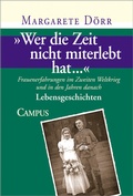 Cover: Wer die Zeit nicht miterlebt hat... - Campus