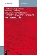 Cover: Grundthemen der Literaturwissenschaft: Fiktionalit&auml;t - De Gruyter