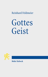 Enlarge image Cover: Gottes Geist - Mohr Siebeck