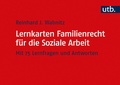 Cover: Lernkarten Familienrecht f&uuml;r die Soziale Arbeit - UTB