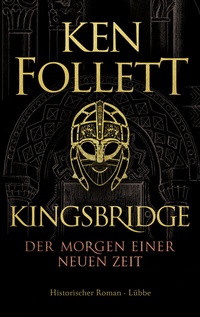 Abbildung von: Kingsbridge - Der Morgen einer neuen Zeit - Lübbe