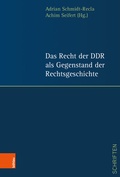 Cover: Das Recht der DDR als Gegenstand der Rechtsgeschichte - B&ouml;hlau