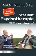 Cover: Was hilft Psychotherapie, Herr Kernberg? - Verlag Herder