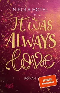 Abbildung von: It was always love - Rowohlt
