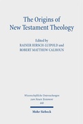 Cover: The Origins of New Testament Theology - Mohr Siebeck