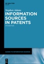 Cover: Information Sources in Patents - De Gruyter Saur
