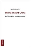 Cover: Milit&auml;rmacht China - Tectum Wissenschaftsverlag