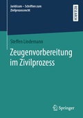 Cover: Zeugenvorbereitung im Zivilprozess - Springer