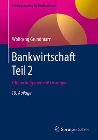Abbildung von: Bankwirtschaft Teil 2 - Springer Gabler