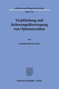 Cover: Verpf&auml;ndung und Sicherungs&uuml;bertragung von Optionsrechten - Duncker & Humblot