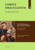 Cover: Corpus Draculianum - Dokumente und Chroniken zum walachischen F&uuml;rsten Vlad der Pf&auml;hler - Harrassowitz Verlag