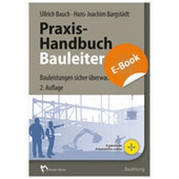Abbildung von: Praxis-Handbuch Bauleiter - E-Book (PDF) - Rudolf Müller Verlag