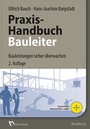 Bild: Praxis-Handbuch Bauleiter - Rudolf Müller Verlag