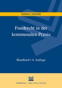 Abbildung von: Fundrecht in der kommunalen Praxis - Kommunal- und Schul-Verlag