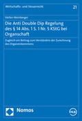 Cover: Die Anti Double Dip Regelung des &sect; 14 Abs. 1 S. 1 Nr. 5 KStG bei Organschaft - Nomos