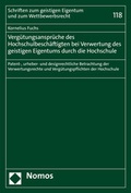 Cover: Verg&uuml;tungsanspr&uuml;che des Hochschulbesch&auml;ftigten bei Verwertung des geistigen Eigentums durch die Hochschule - Nomos
