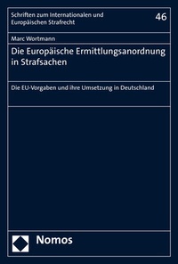 Abbildung von: Die Europäische Ermittlungsanordnung in Strafsachen - Nomos