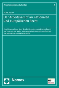 Abbildung von: Der Arbeitskampf im nationalen und europäischen Recht - Nomos
