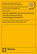 Abbildung von: Ad-hoc-Publizität, Wissenszurechnung und die aktienrechtliche Verschwiegenheitspflicht - Nomos