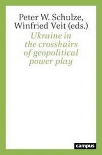 Abbildung von: Ukraine in the crosshairs of geopolitical power play - Campus