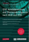 Cover: IDW Anteilsbewertung und Wertminderungstests nach HGB und IFRS - IDW