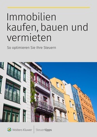 Abbildung von: Immobilien kaufen, bauen und vermieten - Akademische Arbeitsgemeinschaft Verlagsgesellschaft