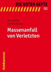 Abbildung von: Massenanfall von Verletzten - Kohlhammer