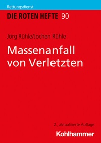 Abbildung von: Massenanfall von Verletzten - Kohlhammer