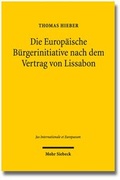 Cover: Die Europ&auml;ische B&uuml;rgerinitiative nach dem Vertrag von Lissabon - Mohr Siebeck