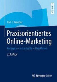 Bild vergrößern Bild: Praxisorientiertes Online-Marketing - Springer Gabler