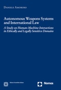 Cover: Autonomous Weapons Systems and International Law - Nomos